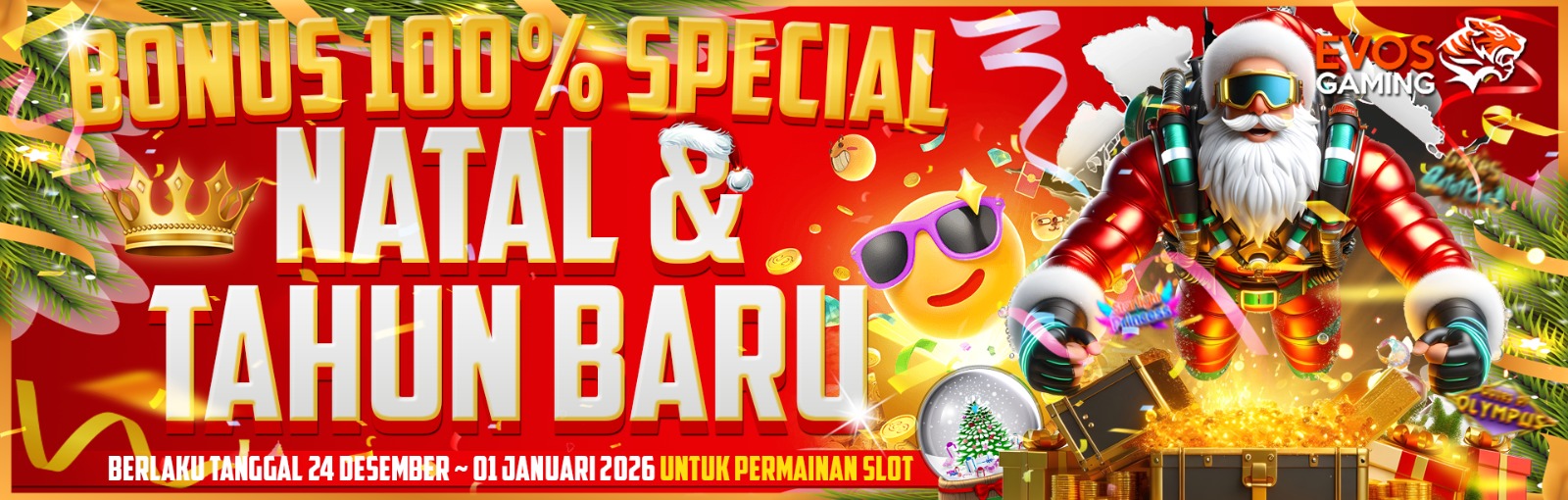 BONUS 100% SPECIAL NATAL & TAHUN BARU 2026 EVOSGAMING