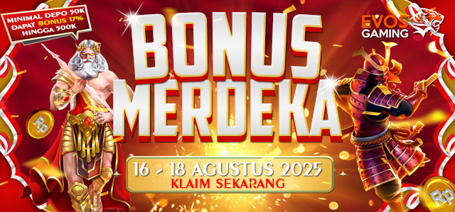 BONUS MERDEKA EVOSGAMING 