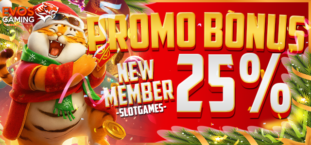 PROMO BONUS NEW MEMBER 25%