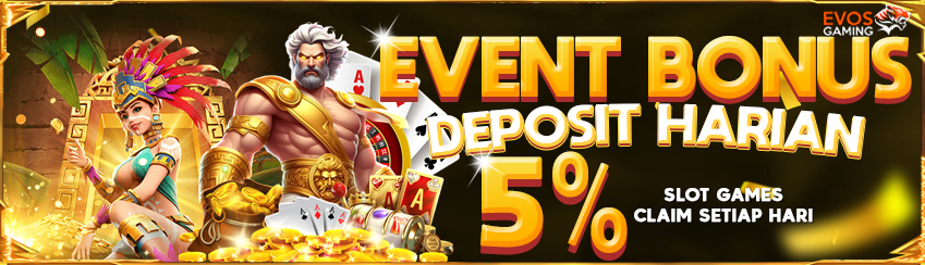 BONUS DEPOSIT SLOT 5% SETIAP HARI