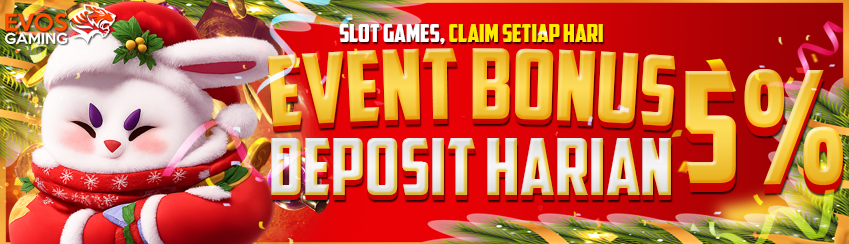 BONUS DEPOSIT SLOT 5% SETIAP HARI