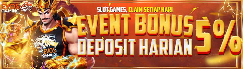 BONUS DEPOSIT SLOT 5% SETIAP HARI