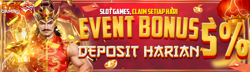 BONUS DEPOSIT SLOT 5% SETIAP HARI